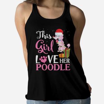 Snow And Xmas This Girl Love Her Poodle Noel Costume Women Flowy Tank - Monsterry