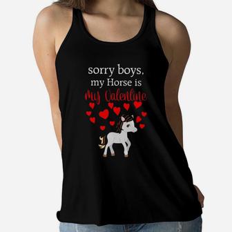 Sorry Boys My Horse Is Valentine Women Flowy Tank - Monsterry CA