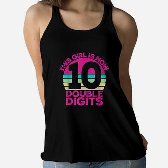 This Girl Is Now 10 Double Digits Women Flowy Tank - Thegiftio