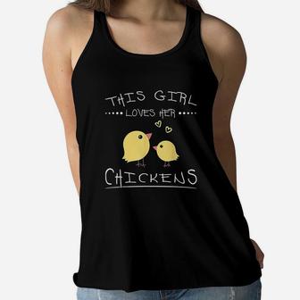This Girl Loves Her Chickens Cute Gifts For Chicken Lovers Women Flowy Tank | Crazezy DE