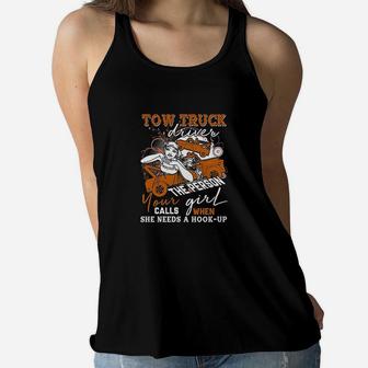 Tow Truck Driver The Person Your Girl Calls Women Flowy Tank | Crazezy CA