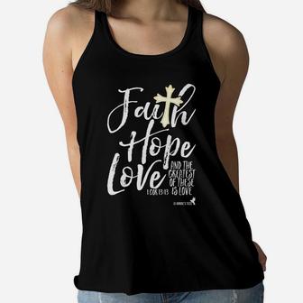 Valentines Day Christian Faith Hope Love The Greatest Of These Is Love Women Flowy Tank - Seseable