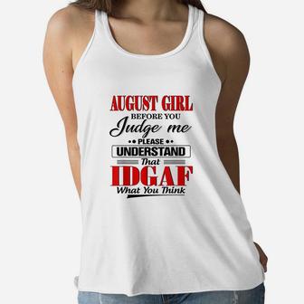 August Girl Before You Judge Me Please Understand Women Flowy Tank | Crazezy CA