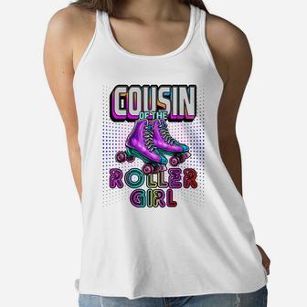 Cousin Roller Girl Roller Skating Birthday Matching Family Women Flowy Tank | Crazezy