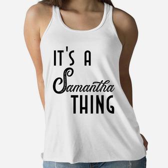 Cute Worlds Best Samantha Ever Women Girl Kid Shirt Women Flowy Tank | Crazezy DE