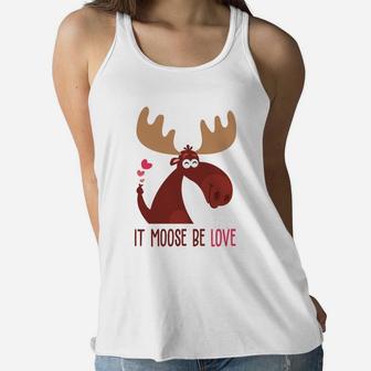 It Moose Be Love Gift For Valentine Day 2 Happy Valentines Day Women Flowy Tank - Seseable