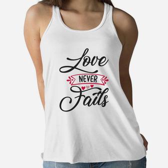 Love Never Fails Happy Valentines Day Women Flowy Tank - Seseable