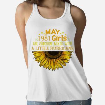May Girl 1981 - 40Th Birthday Gift For Strong Girl Women Flowy Tank | Crazezy