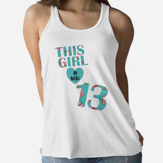 This Girl Is Now 13 Years Old - Flower 13Th Birthday Party Women Flowy Tank | Crazezy