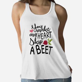 You Make My Heart Skip A Beet Valentine Gift Happy Valentines Day Women Flowy Tank - Seseable