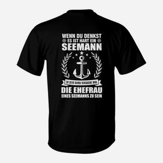 Die Ehefrau Eines Seemanns T-Shirt - Seseable