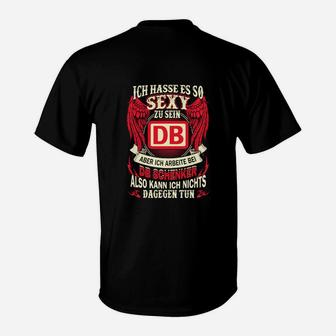 Lustiges Eisenbahner T-Shirt, Sexy & Stolz bei der DB Design - Seseable