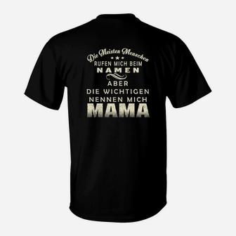 Wichtige Nennen Mich Mama T-Shirt, Perfekt für Mütter - Seseable