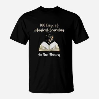 100 Days Of Magical Learning In The Library 100th Librarian T-Shirt - Thegiftio UK