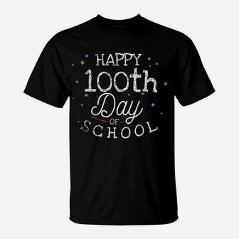 100Th Day Gift Happy 100Th Day Of School 100 Days Of School T-Shirt | Crazezy AU