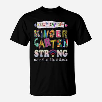 100Th Day Of Kindergarten Strong No Matter Distance Teacher Raglan Baseball Tee T-Shirt | Crazezy UK