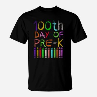 100Th Day Of Pre K Student Gift Happy 100 Days Of School T-Shirt | Crazezy CA