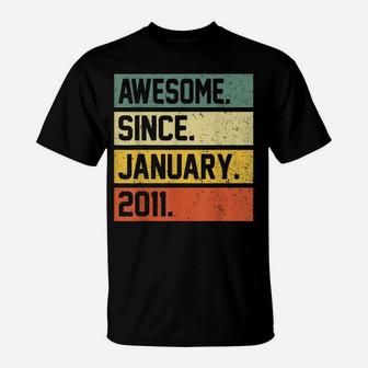 11Th Birthday Gift 11 Year Old Awesome Since January 2011 T-Shirt | Crazezy