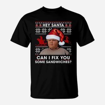 11Thurman Merman Hey Santa Can I Fix You Some Sandwiches T-Shirt - Monsterry