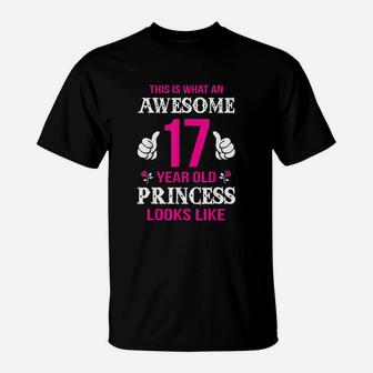 17Th Girl Birthday Gift 17 Year Old Girl Princess T-Shirt | Crazezy UK