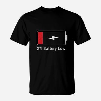2 Percent Battery Low Mom T-Shirt - Thegiftio UK