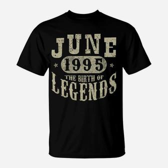 25 Years 25Th Birthday Gift Idea June 1995 Birth Of Legend T-Shirt | Crazezy
