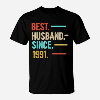 30Th Wedding Anniversary Best Husband Since 1991 T-Shirt | Crazezy