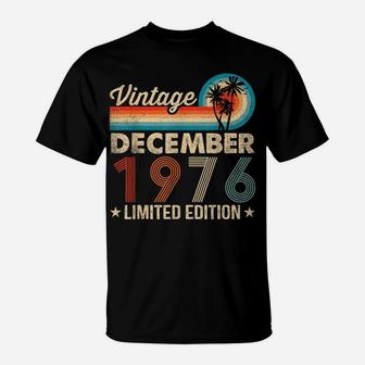 45 Year Old 45Th Birthday Vintage December 1976 Men Women T-Shirt | Crazezy