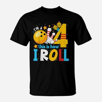 4Th Birthday Bowling Shirt I'm 4 Four This Is How I Roll T-Shirt | Crazezy
