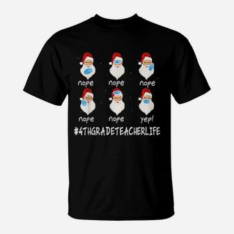 4Th Grade Teacher Life Santa T-Shirt - Monsterry