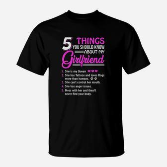 5 Things You Should Know About My Girlfriend T-Shirt | Crazezy AU