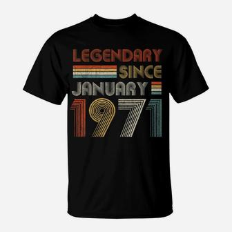 50Th Birthday Gift 50 Years Old Legendary Since January 1971 T-Shirt | Crazezy UK
