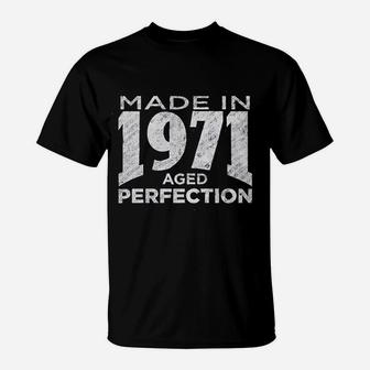50Th Birthday Made In 1971 T-Shirt | Crazezy AU