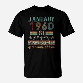 61St Birthday Gift 61 Years Old Retro Vintage January 1960 T-Shirt | Crazezy