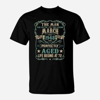 72Nd Birthday Gift The Man Myth Legend Born In March 1948 T-Shirt | Crazezy