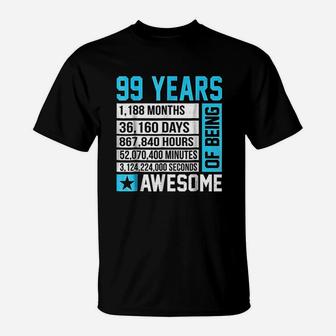 99Th Birthday 99 Years Of Being Awesome T-Shirt | Crazezy