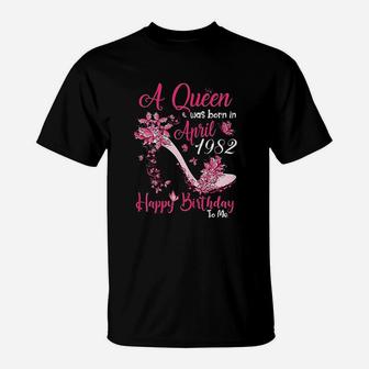 A Queen Was Born In April 1982 39Th Birthday T-Shirt | Crazezy CA
