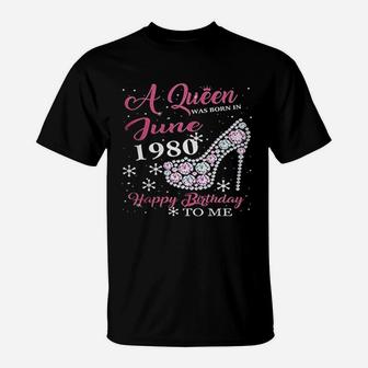 A Queen Was Born In June 1980 T-Shirt - Thegiftio UK