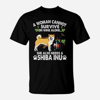 A Woman Cannot Survive On Wine Alone She Also Needs Shiba Inu Dog T-Shirt - Seseable