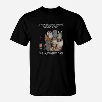 A Women Cannot Survive On Wine Alone She Also Needs Cats T-Shirt - Thegiftio UK