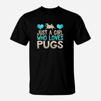 Adorable Just A Girl Who Loves Pugs Pup Owner Lover T-Shirt | Crazezy CA