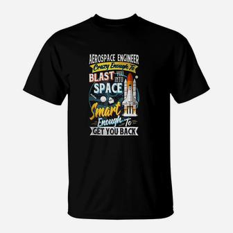 Aerospace Engineer Funny Engineering T-Shirt | Crazezy CA