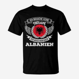 Albanien-Adler T-Shirt Keine Therapie, nur nach Albanien - Seseable