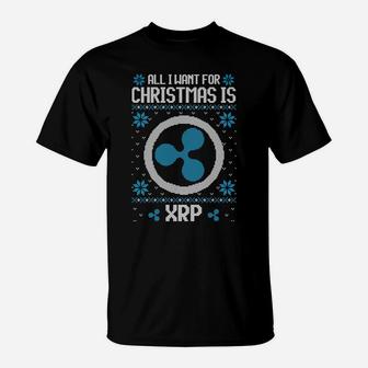 All I Want For Christmas Is Xrp - For Men & Women Sweatshirt T-Shirt | Crazezy