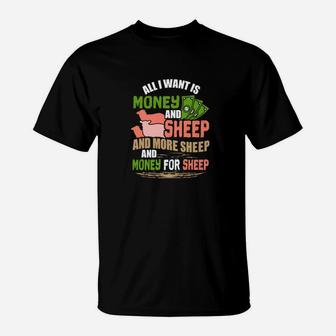 All I Want Is Money And Sheep And More Sheep And Money For T-Shirt - Thegiftio UK
