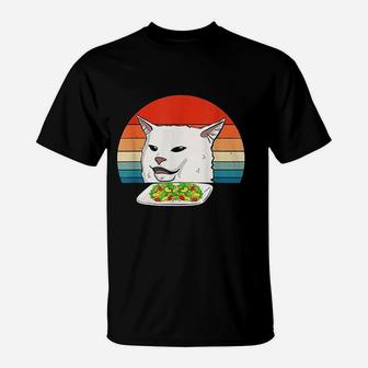 Angry Women Yelling At Confused Cat At Dinner Table Meme T-Shirt | Crazezy