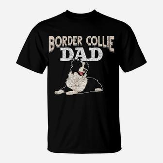 Animal Dad Fathers Day Dog Lover Men Border Collie Sweatshirt T-Shirt | Crazezy AU