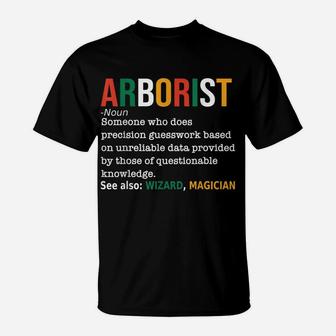 Arborist Definition Funny Woodcutter Noun Definition Gift T-Shirt | Crazezy
