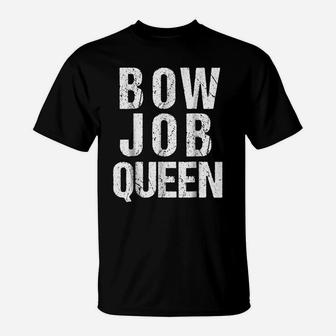 Archery T Shirt For Women | Pink Bow Job Queen Pun T-Shirt | Crazezy