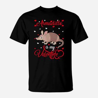 Armadillo Is My Valentine Armadillo Valentine's Day T-Shirt - Monsterry UK